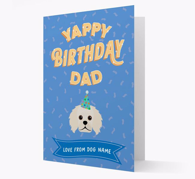 Yappy Birthday Dad : Personalised {breedCommonName} Card